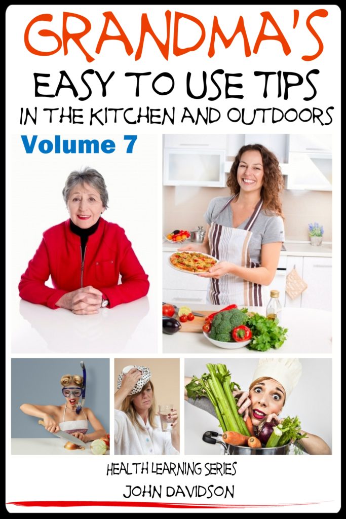 grandmas-easy-to-use-tips-in-the-kitchen-and-outdoors-volume-7